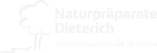 Naturpräparate Dieterich